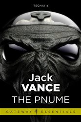 Book cover: The Pnume (Book 208 of Gateway Essentials) by Jack Vance (preview)