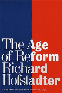 Book cover: The Age of Reform, by Richard Hofstadter (preview)
