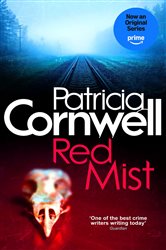 Book cover: Red Mist (Book 19 of Kay Scarpetta) by Patricia Cornwell (preview)