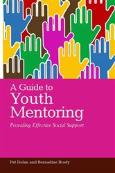 A Guide to Youth Mentoring: Providing Effective Social Support