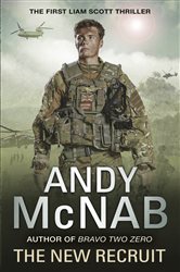 Book cover: The New Recruit (Book 1 of Liam Scott series) by Andy McNab (preview)