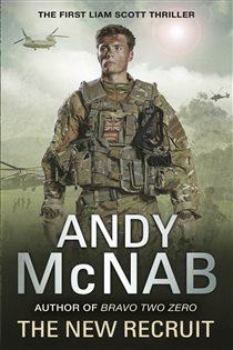 Book cover: The New Recruit (Book 1 of Liam Scott series) by Andy McNab (preview)