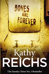 Book cover: Bones Are Forever (Book 15 of Temperance Brennan) by Kathy Reichs (preview)