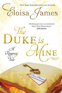 Book cover: The Duke is Mine (Book 3 of Happy Ever After) by Eloisa James (preview)