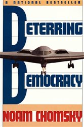 Book cover: Deterring Democracy, by Noam Chomsky (preview)