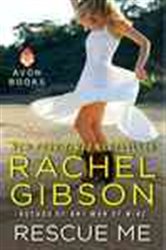 Book cover: Rescue Me (Book 2 of Lovett, Texas) by Rachel Gibson (preview)