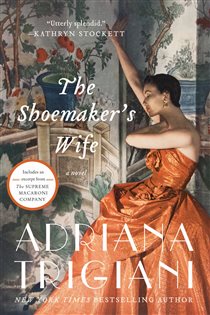 Book cover: The Shoemaker's Wife, by Adriana Trigiani (preview)