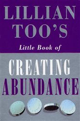 Book cover: Lillian Too's Little Book Of Abundance, by Lillian Too (preview)