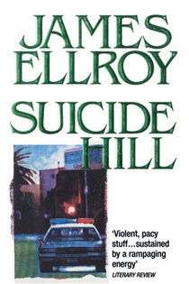 Book cover: Suicide Hill, by James Ellroy (preview)