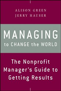 Book cover: Managing to Change the World, by Alison Green (preview)