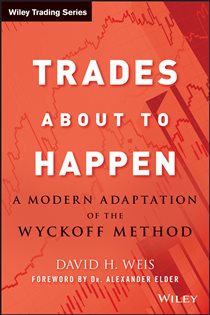 Book cover: Trades About to Happen, by David H. Weis (preview)