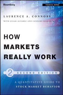 Book cover: How Markets Really Work, by Larry Connors (preview)