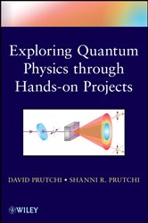 Book cover: Exploring Quantum Physics through Hands-on Projects, by David Prutchi (preview)