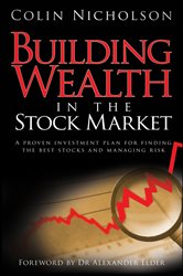 Book cover: Building Wealth in the Stock Market, by Colin Nicholson (preview)