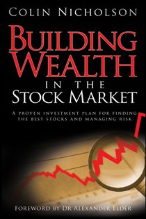 Book cover: Building Wealth in the Stock Market, by Colin Nicholson (preview)