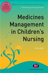 Medicines Management in Children&#x2032;s Nursing