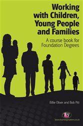 Working with Children, Young People and Families: A course book for Foundation Degrees