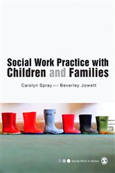 Social Work Practice with Children and Families