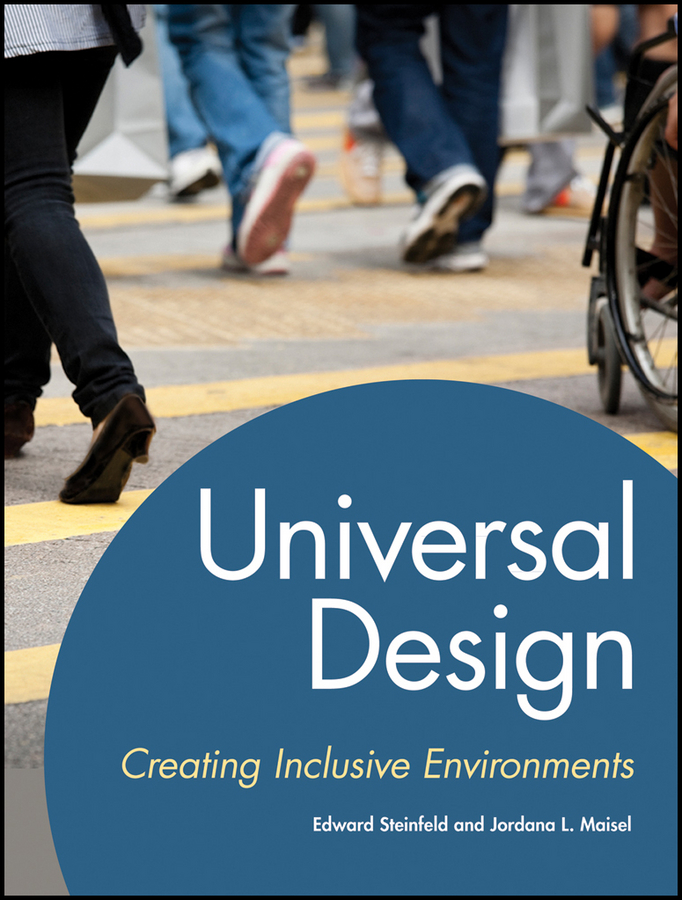 Universal Design　Edward Steinfeld Universal Design by Edward Steinfeld (ebook)