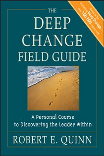 Book cover: The Deep Change Field Guide, by Robert E. Quinn (preview)