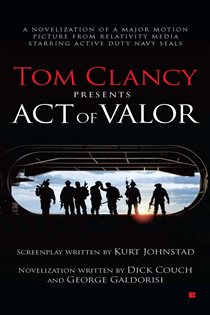 Book cover: Tom Clancy Presents: Act of Valor, by Dick Couch (preview)