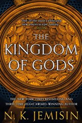 Book cover: The Kingdom Of Gods (Book 3 of Inheritance Trilogy) by N. K. Jemisin (preview)