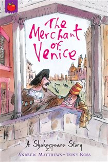 Book cover: The Merchant of Venice (Book 15 of A Shakespeare Story) by Andrew Matthews (preview)