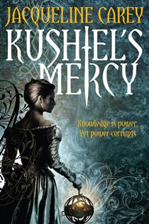 Book cover: Kushiel's Mercy, by Jacqueline Carey (preview)