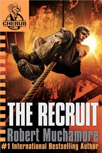 Book cover: The Recruit (Book 1 of CHERUB) by Robert Muchamore (preview)