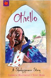 Book cover: Othello (Book 12 of A Shakespeare Story) by Andrew Matthews (preview)
