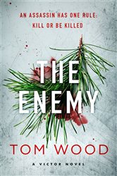 Book cover: The Enemy (Book 2 of Victor) by Tom Wood (preview)