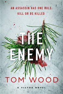 Book cover: The Enemy (Book 2 of Victor) by Tom Wood (preview)