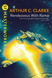 Book cover: Rendezvous With Rama (Book 72 of S.F. MASTERWORKS) by Arthur C. Clarke (preview)