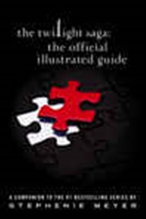 Book cover: The Twilight Saga: The Official Illustrated Guide, by Stephenie Meyer (preview)
