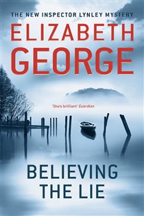 Book cover: Believing the Lie (Book 14 of Inspector Lynley) by Elizabeth George (preview)