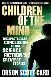 Book cover: Children Of The Mind (Book 4 of Ender Saga) by Orson Scott Card (preview)