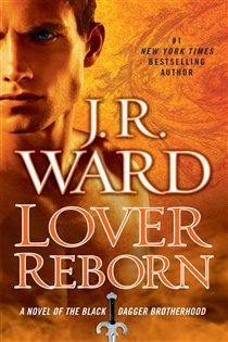 Book cover: Lover Reborn (Book 10 of Black Dagger Brotherhood) by J.R. Ward (preview)