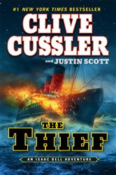 Book cover: The Thief (Book 5 of An Isaac Bell Adventure) by Clive Cussler (preview)
