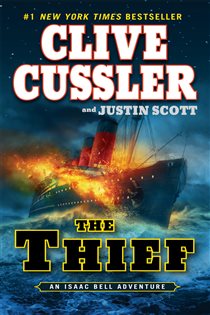 Book cover: The Thief (Book 5 of An Isaac Bell Adventure) by Clive Cussler (preview)
