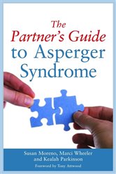 The Partner&#x27;s Guide to Asperger Syndrome
