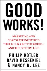 Book cover: Good Works!, by Philip Kotler (preview)