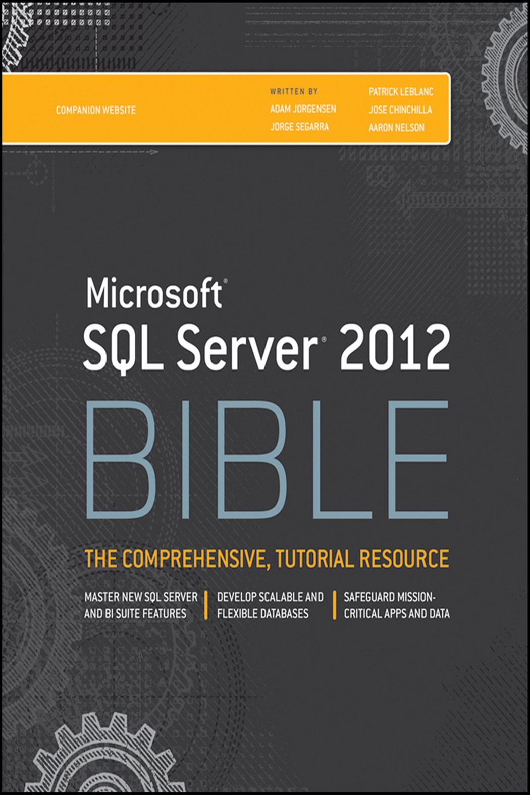 Microsoft SQL Server 2012 Bible by Adam Jorgensen (ebook)
