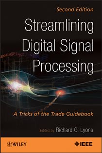 Book cover: Streamlining Digital Signal Processing, edited by Richard G. Lyons (preview)