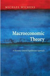Book cover: Macroeconomic Theory, by Michael Wickens (preview)