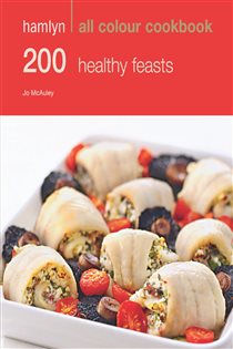 Book cover: Hamlyn All Colour Cookery: 200 Healthy Feasts, by Jo McAuley (preview)