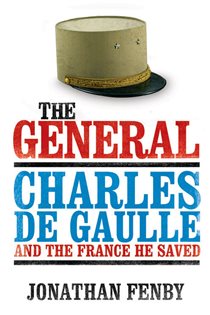 Book cover: The General, by Jonathan Fenby (preview)