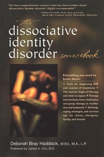 Book cover: The Dissociative Identity Disorder Sourcebook, by Deborah Bray Haddock (preview)