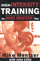 Book cover: High-Intensity Training the Mike Mentzer Way, by Mike Mentzer (preview)