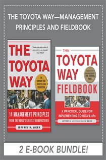Book cover: The Toyota Way - Management Principles and Fieldbook (EBOOK BUNDLE), by Jeffrey K. Liker (preview)