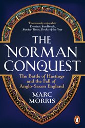 Book cover: The Norman Conquest, by Marc Morris (preview)